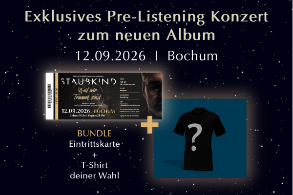 Bundle Eintrittskarte Bochum + T-Shirt deiner Wahl Bundle Eintrittskarte Bochum + T-Shirt deiner Wahl